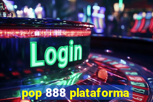 pop 888 plataforma